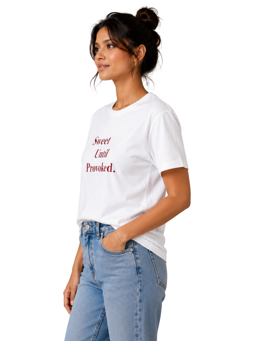 Sweet until provoked | Women's Off-White T-shirt | The Sibling Edit