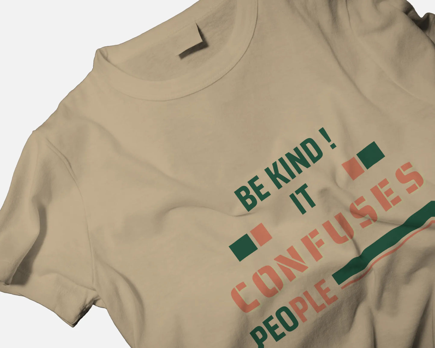 "Be Kind - It Confuses People" | Men’s Motivational T-shirt
