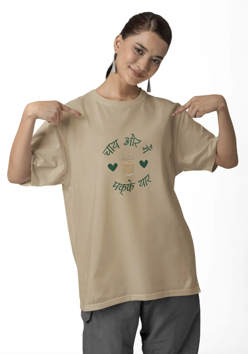 "Chai Aur Main, Pakke Yaar" | Women’s T-shirt for Tea Lovers