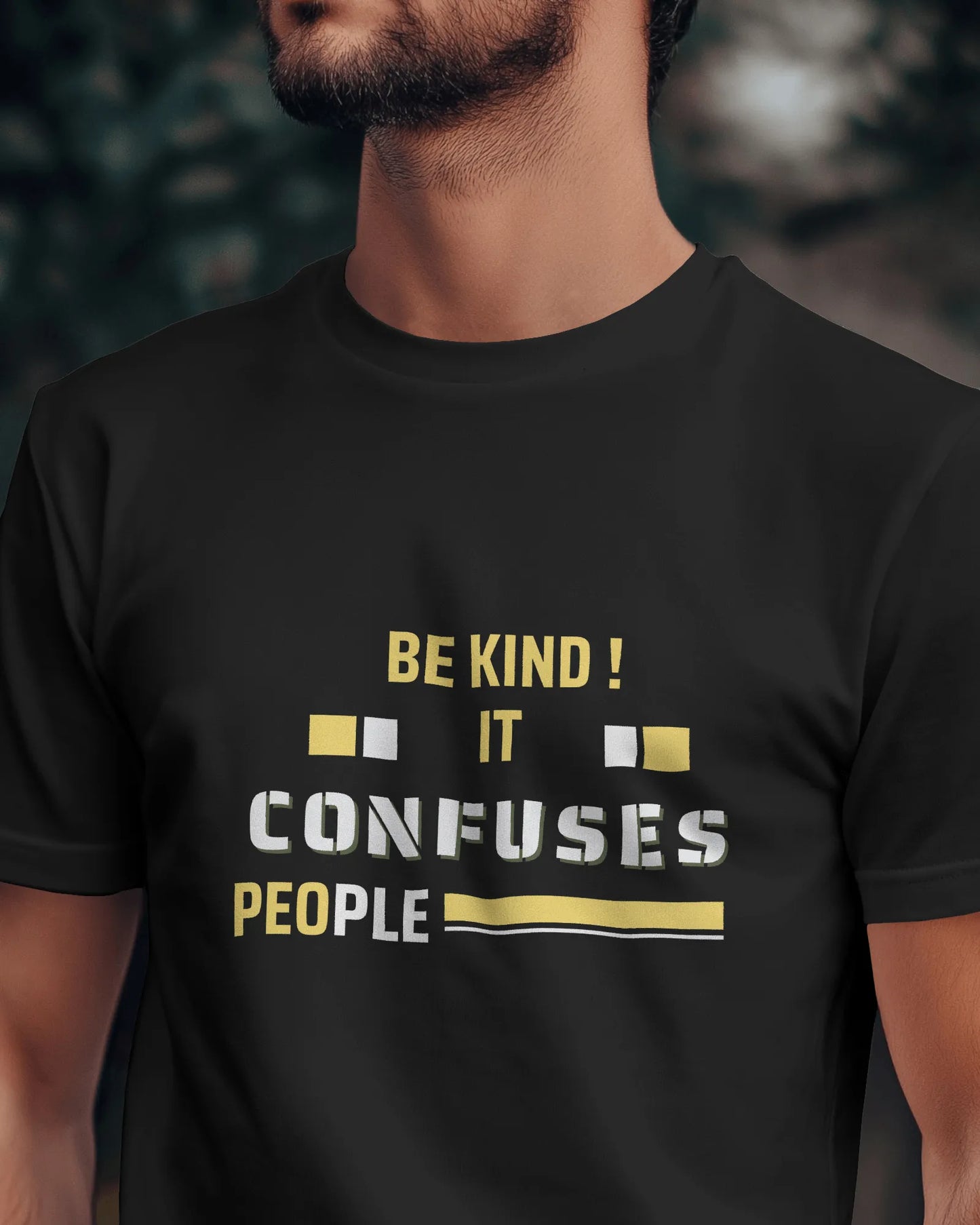 "Be Kind - It Confuses People" | Men’s Motivational T-shirt