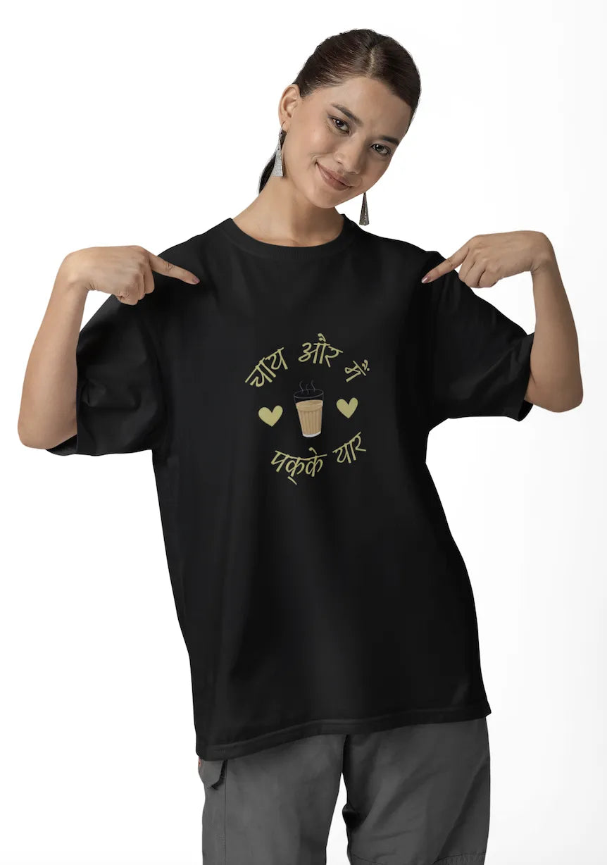 "Chai Aur Main, Pakke Yaar" | Women’s T-shirt for Tea Lovers