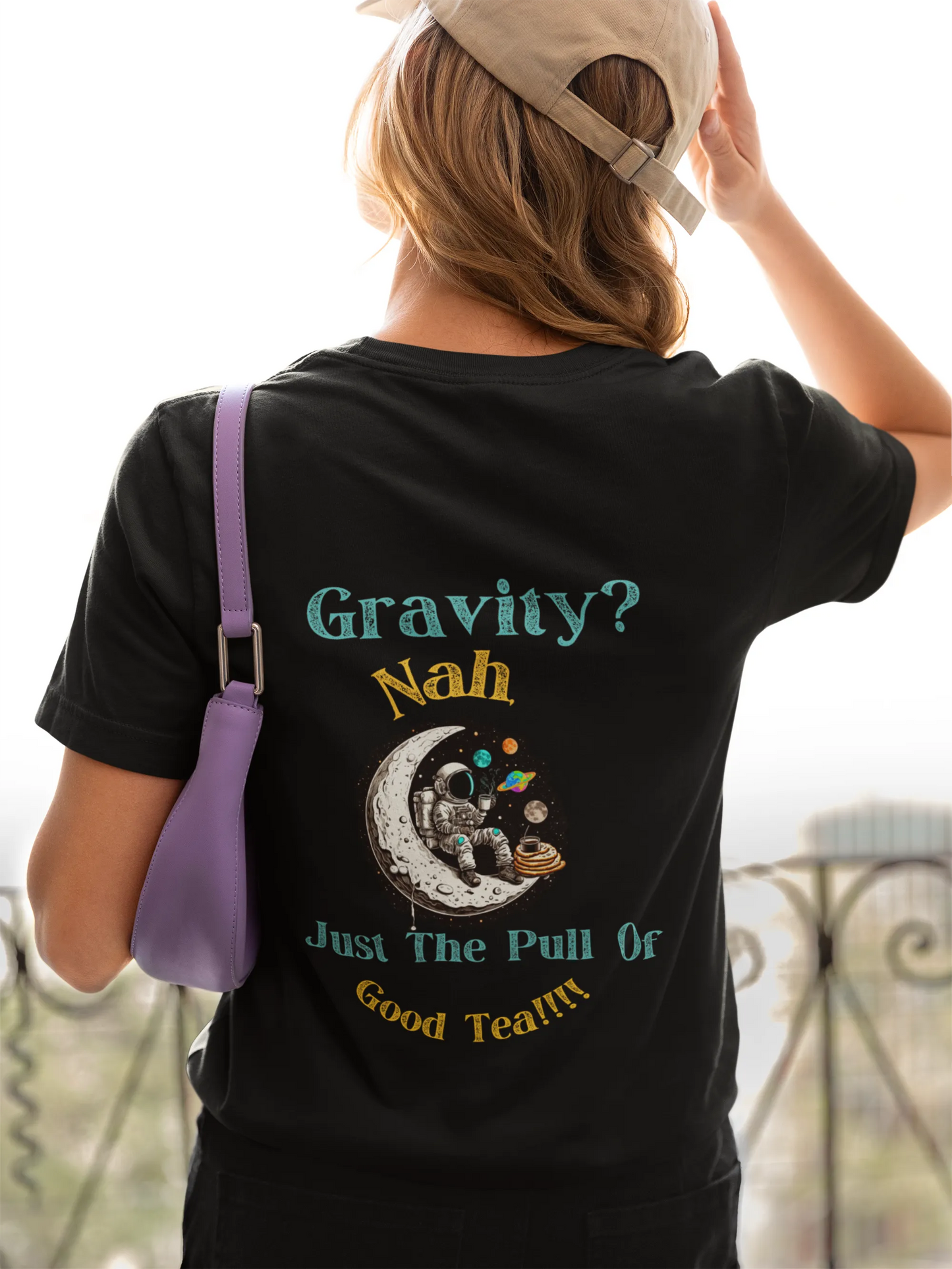 "Gravity? Nah - Just The Pull of Good Tea" | Women’s T-shirt for Tea Lovers