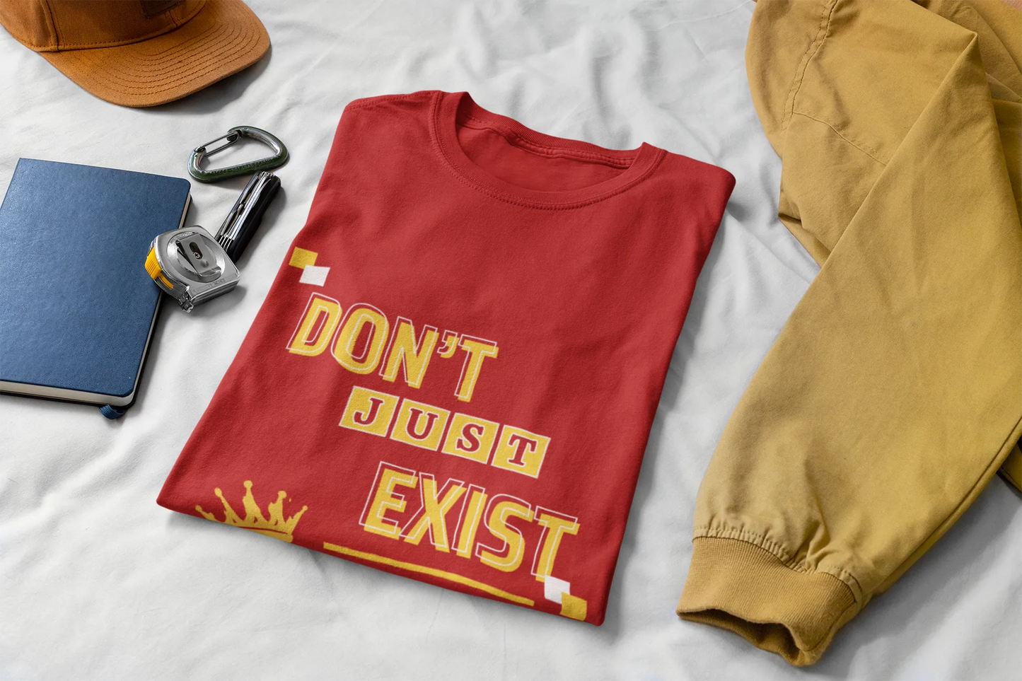 "Don't Just Exist_Glow" | Women’s Motivational T-shirt