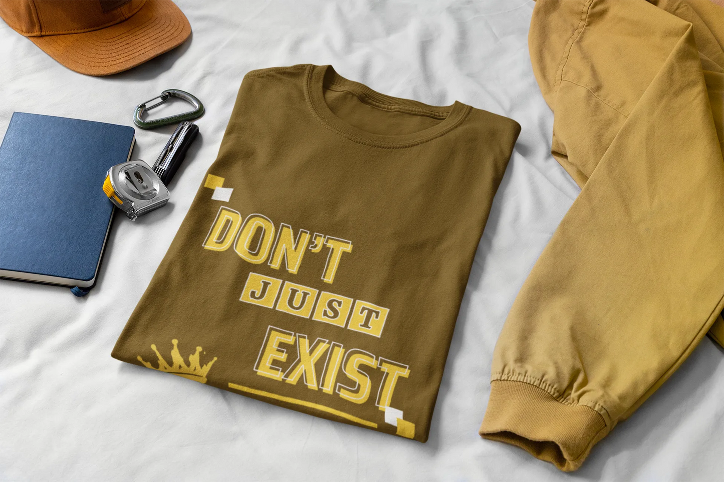 "Don't Just Exist_Glow" | Women’s Motivational T-shirt