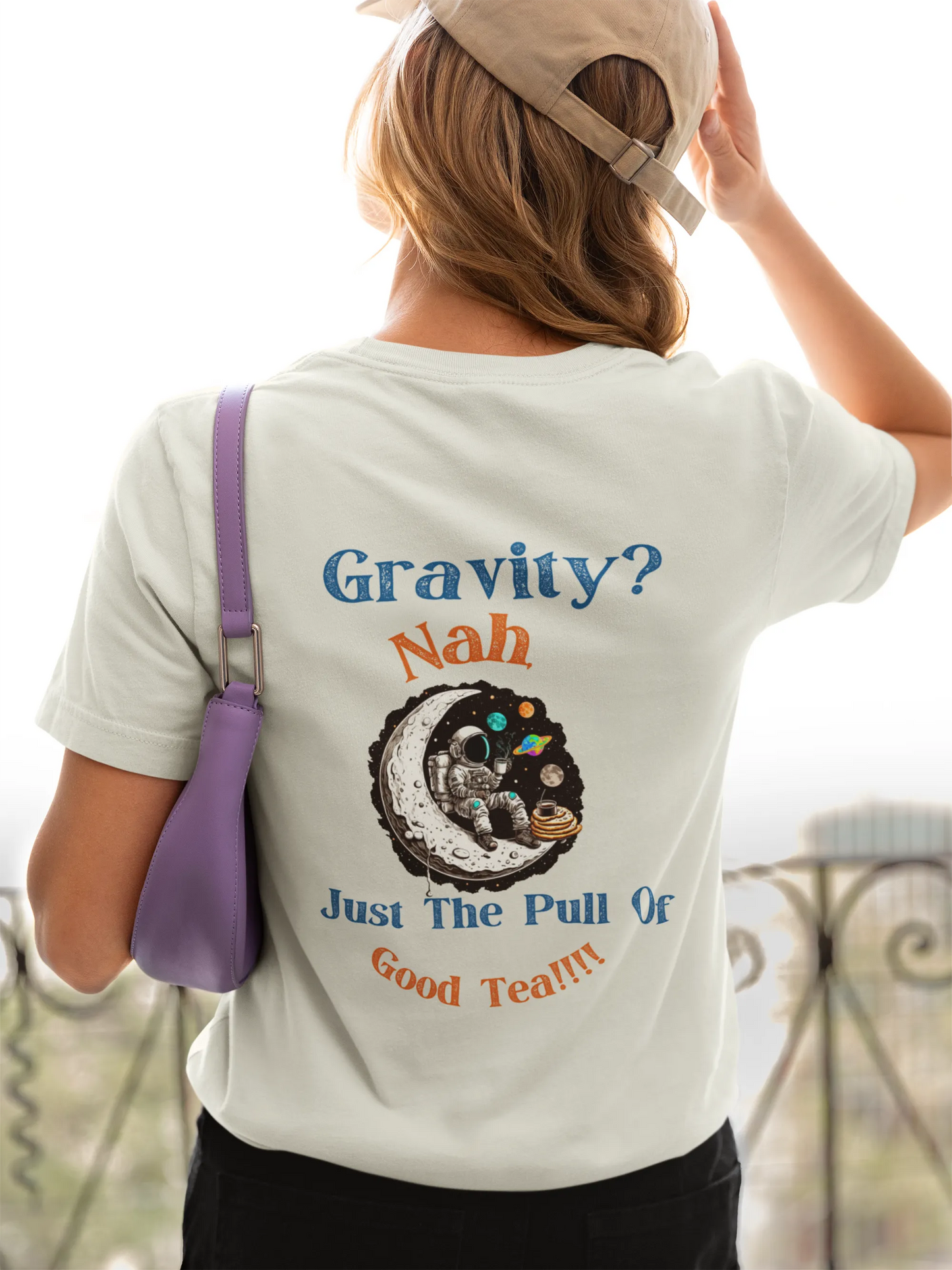 "Gravity? Nah - Just The Pull of Good Tea" | Women’s T-shirt for Tea Lovers