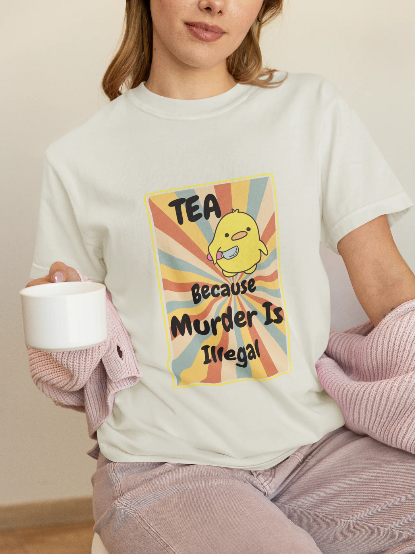"Tea - Because Murder is Illegal" | Women’s T-shirt for Tea Lovers