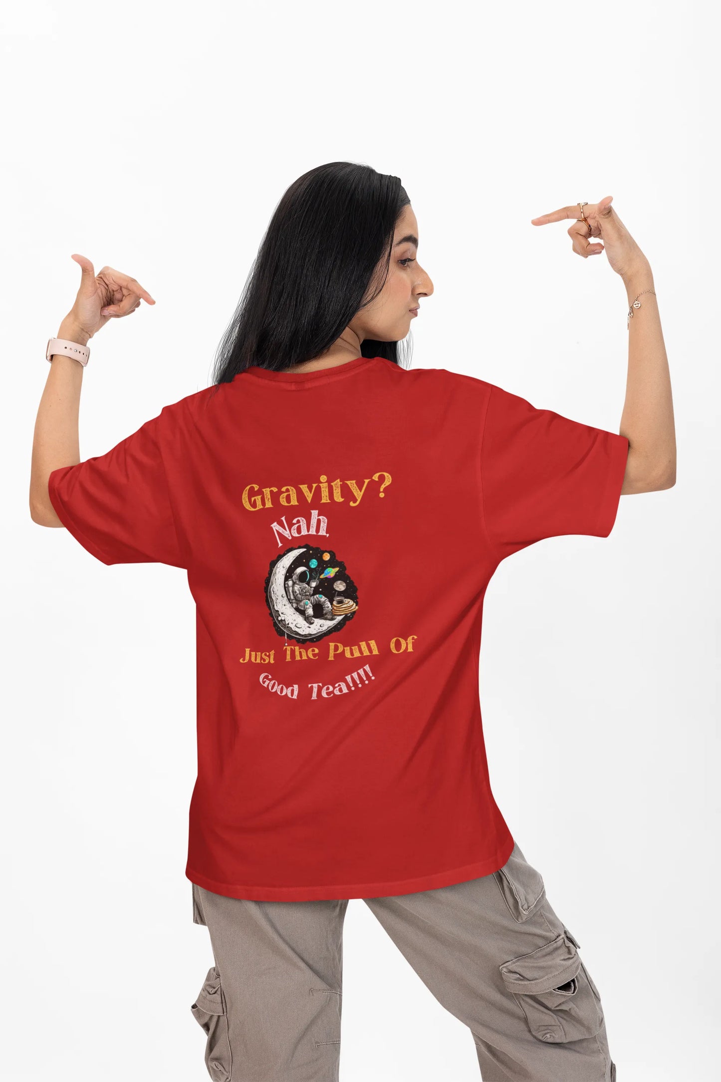 "Gravity? Nah - Just The Pull of Good Tea" | Women’s T-shirt for Tea Lovers