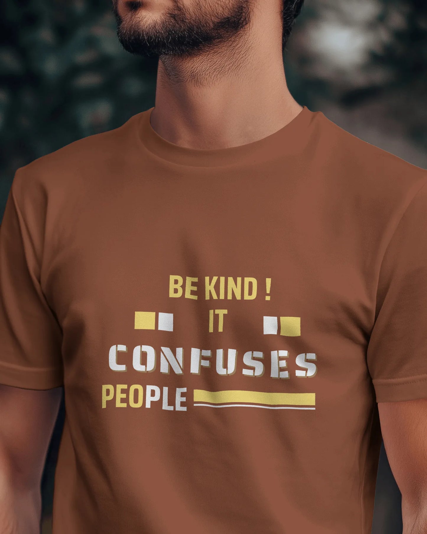 "Be Kind - It Confuses People" | Men’s Motivational T-shirt
