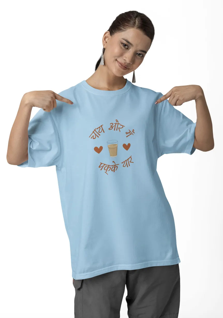 "Chai Aur Main, Pakke Yaar" | Women’s T-shirt for Tea Lovers
