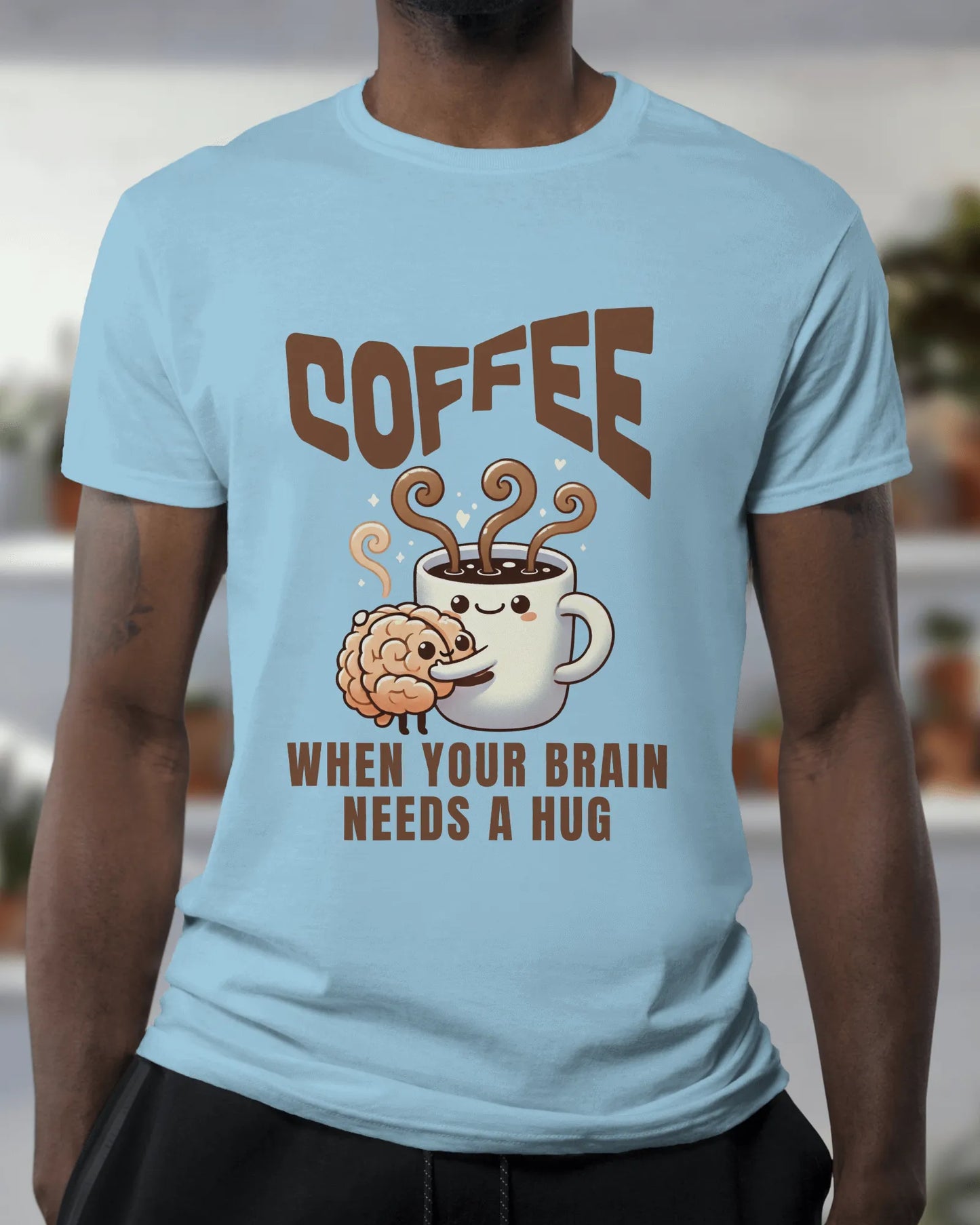 "Coffee - When Your Brain Needs A Hug" | Men’s Coffee Lovers T-shirt