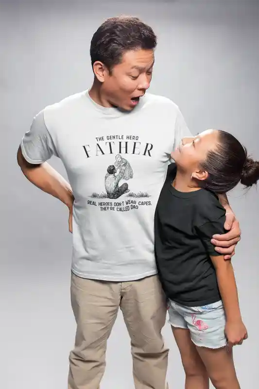 "The Gentle Hero: Father" T-Shirt – Premium Cotton Gift for Dad