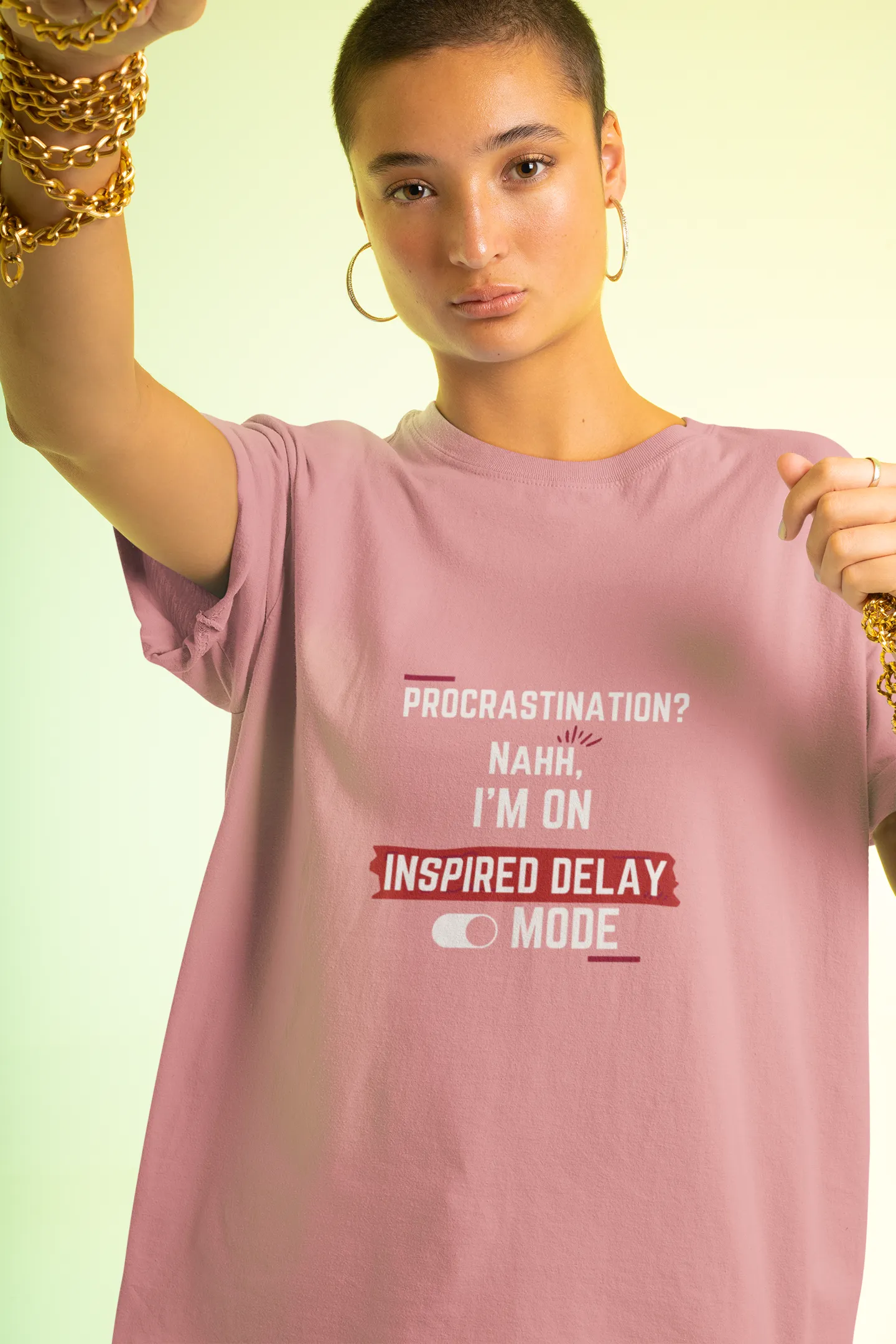 "Procrastination?Nahh I'm on Inspired Delay Mode" | Women’s Motivational T-shirt