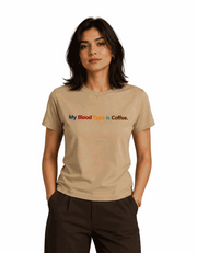 Blood Type Coffee | Women's Beige T-shirt | Coffee