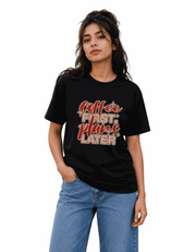 Coffee First | Women's Black T-shirt | Coffee