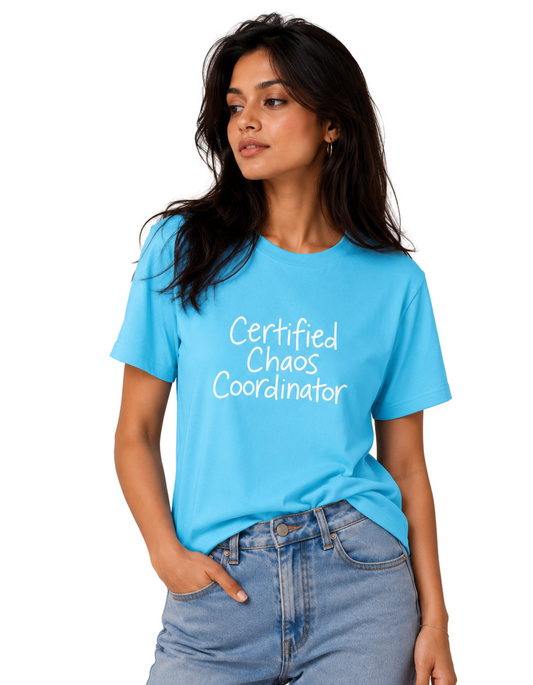 Certified Chaos Coordinator | Women's SkyBlue T-shirt | The Sibling Edit