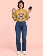 No Coffee No Workers | Women's Mustard T-shirt | Coffee