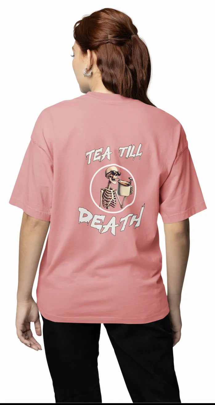 "Tea Till Death" | Women 's T-Shirt for Tea Lovers