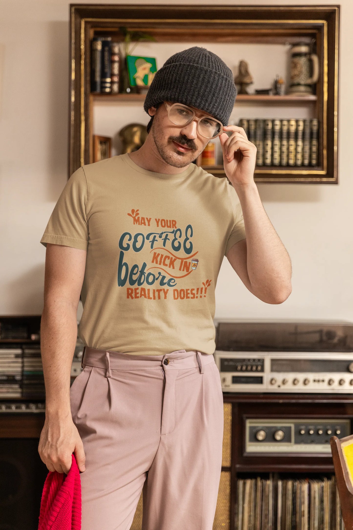 "May Your Coffee Kick In Before Reality Does" | Men’s Coffee Lovers T-shirt