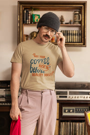 "May Your Coffee Kick In Before Reality Does" | Men’s Coffee Lovers T-shirt