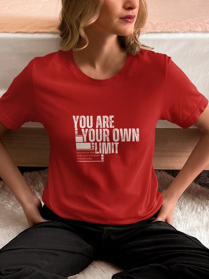 "You are Your Own Limit" | Women’s Motivational T-shirt