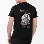 "Brains? No Thanks, Just Tea" | Men’s T-shirt for Tea Lovers