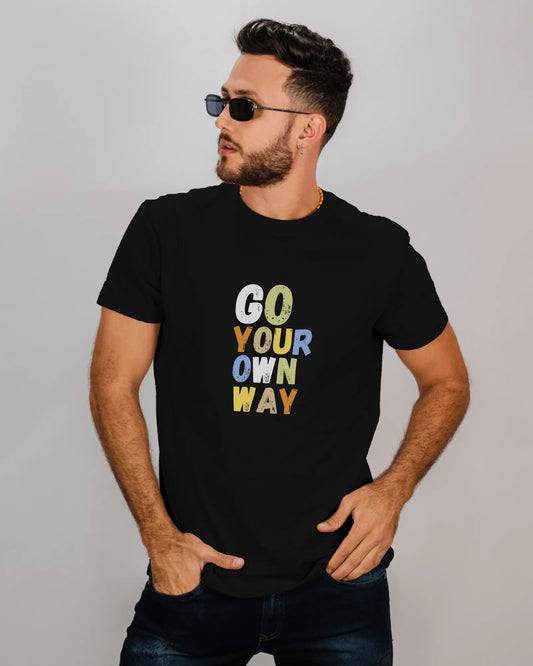 "Go Your Own Way" | Men’s Motivational T-shirt