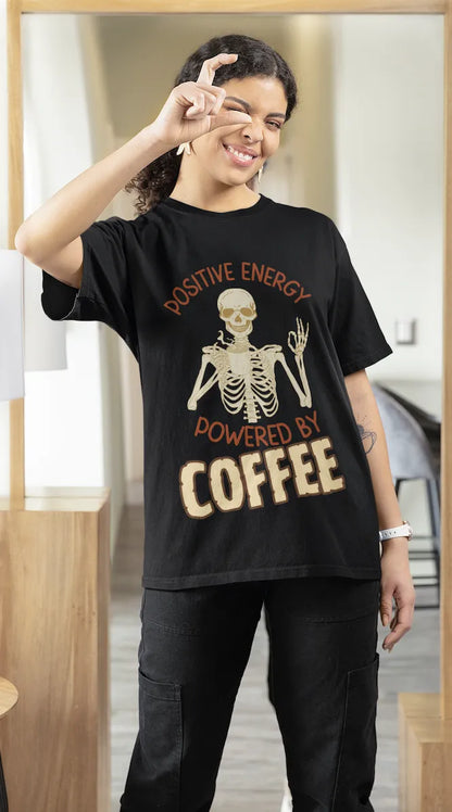 "Positive Energy Powered By Coffee" | Women’s Coffee Lovers T-shirt