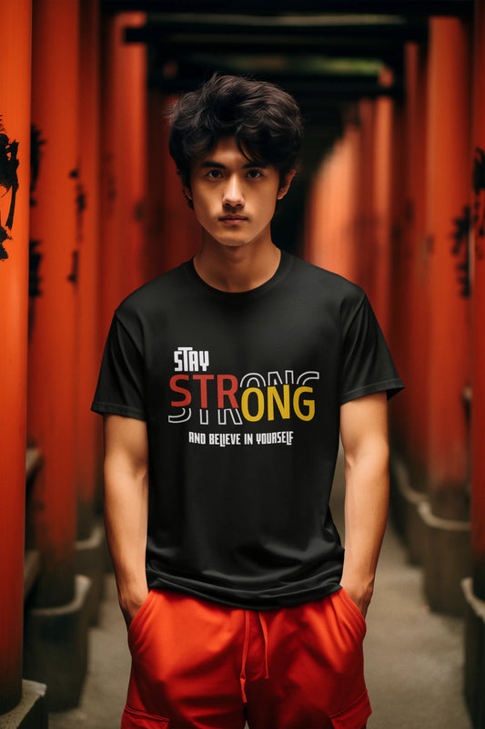 "Stay Strong and Believe in Yourself" | Men’s Motivational T-shirt