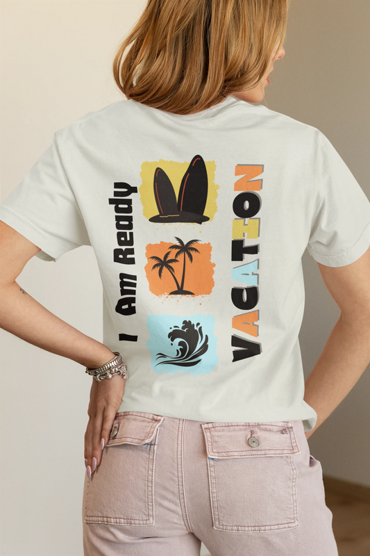"I am Ready Vacation" | Women 's T-Shirt for Travellers