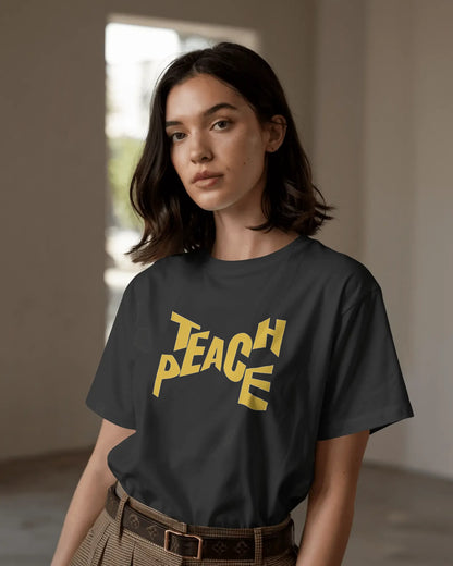 "Teach Peace" | Women’s Motivational T-shirt