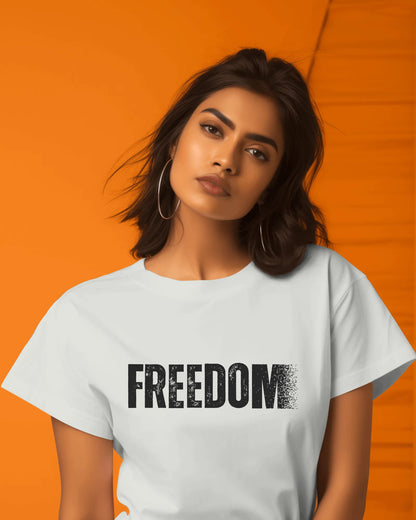 "Freedom" |Women’s Motivational T-shirt