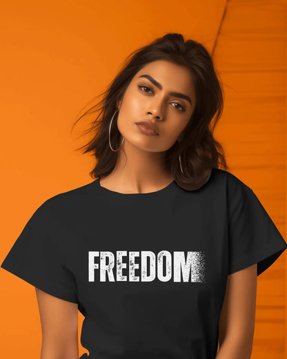 "Freedom" |Women’s Motivational T-shirt