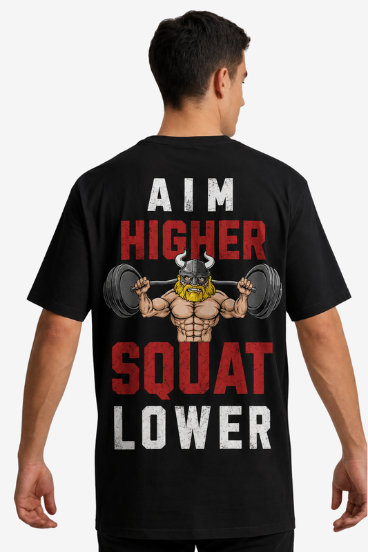 Black T-shirt with Aim Higher Squat Lower quote and Viking weightlifting artwork