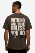 Nothing will work Unless You Do | Men's Copper T-shirt | Muscle and Mind