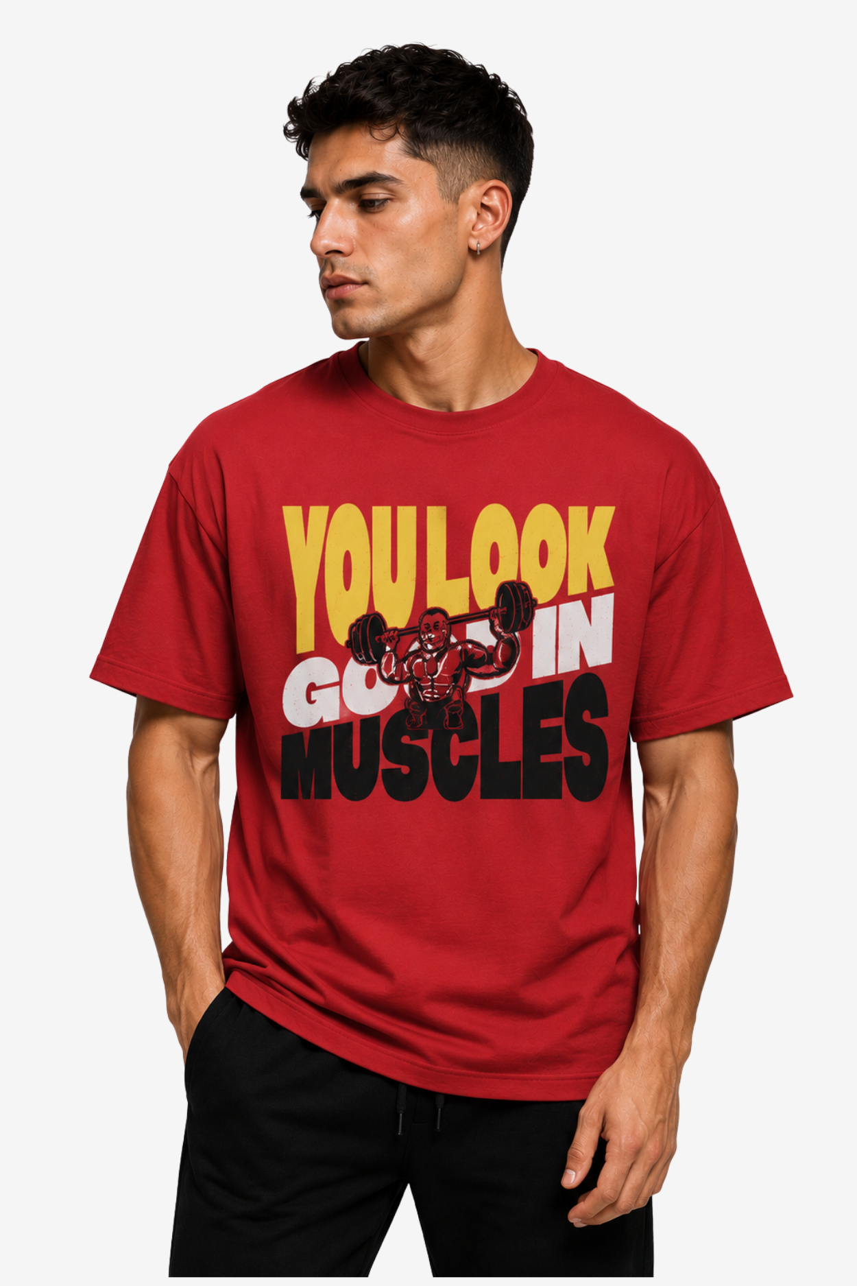 Red men’s T-shirt with You Look Good in Muscles gym quote and weightlifter artwork
