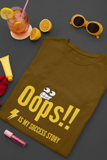 "Oops Is my Success Story" | Women’s Motivational T-shirt