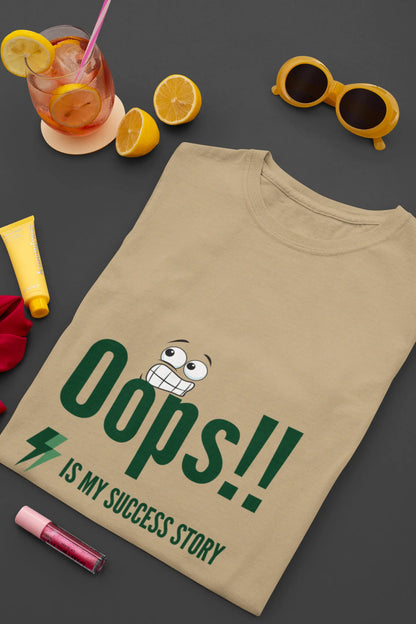 "Oops Is my Success Story" | Women’s Motivational T-shirt