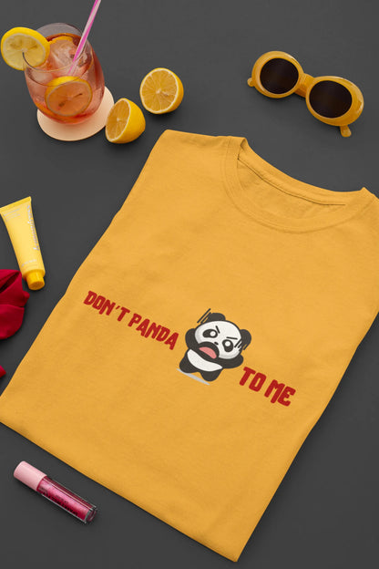"Don’t Panda to Me T-Shirt – Funny Angry Panda Graphic Tee" | Women’s T-shirt for Cartoon Lovers