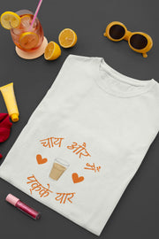 "Chai Aur Main, Pakke Yaar" | Women’s T-shirt for Tea Lovers