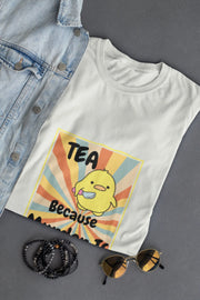 "Tea - Because Murder is Illegal" | Women’s T-shirt for Tea Lovers