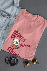 "Coffee Before Talkie" | Women’s Coffee Lovers T-shirt