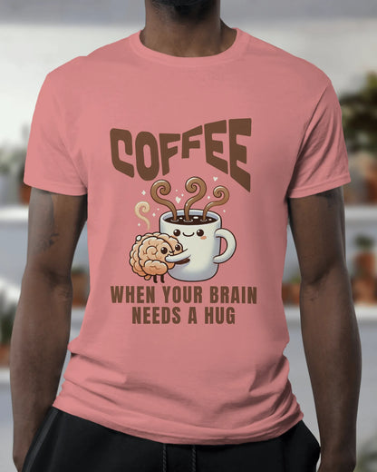 "Coffee - When Your Brain Needs A Hug" | Men’s Coffee Lovers T-shirt