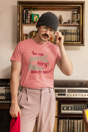 "May Your Coffee Kick In Before Reality Does" | Men’s Coffee Lovers T-shirt