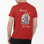 "Brains? No Thanks, Just Tea" | Men’s T-shirt for Tea Lovers