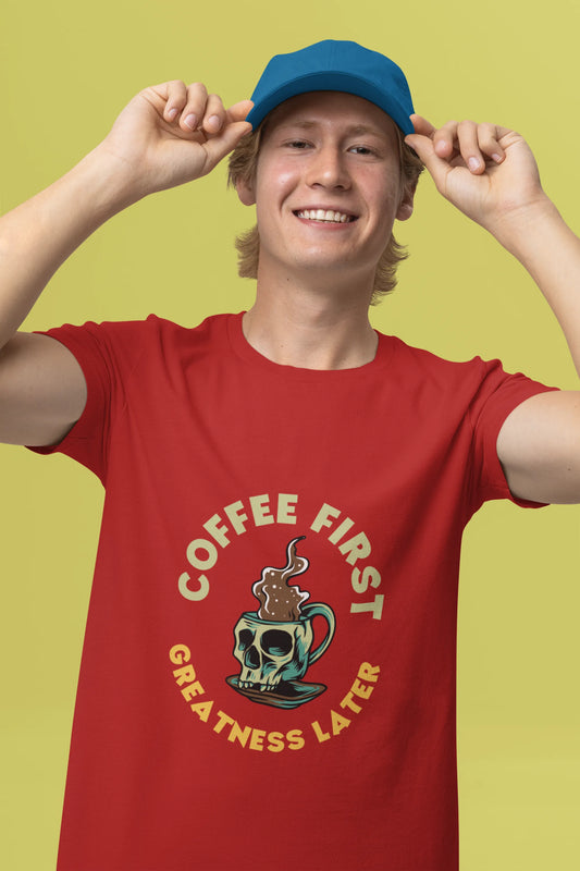 "Coffee First - Greatness Later" | Men’s Coffee Lovers T-shirt