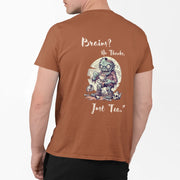 "Brains? No Thanks, Just Tea" | Men’s T-shirt for Tea Lovers