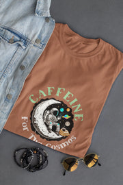 "Caffeine For The Cosmos" | Women’s Coffee Lovers T-shirt