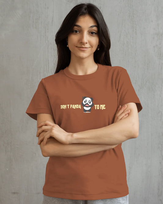 "Don’t Panda to Me T-Shirt – Funny Angry Panda Graphic Tee" | Women’s T-shirt for Cartoon Lovers