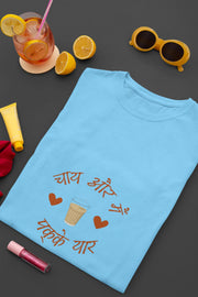 "Chai Aur Main, Pakke Yaar" | Women’s T-shirt for Tea Lovers
