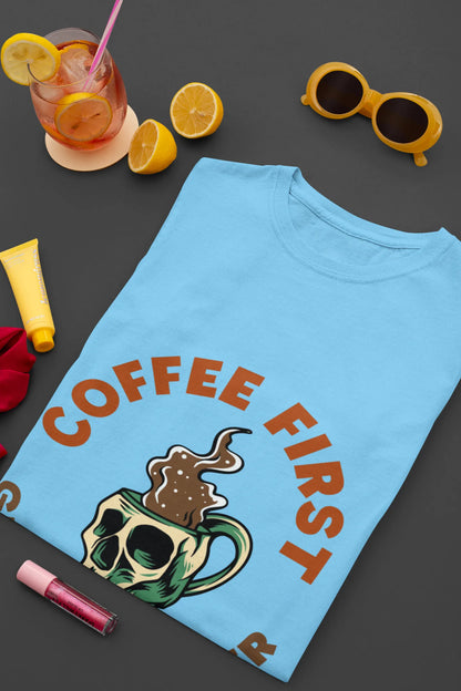 "Coffee First - Greatness Later" | Women’s Coffee Lovers T-shirt